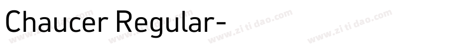 Chaucer Regular字体转换